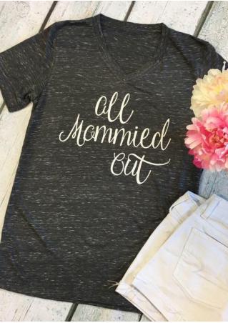 All Mommied Out T-Shirt