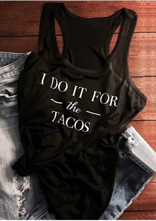 I Do It For The Tacos Tank