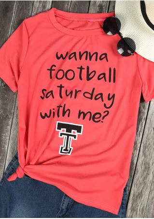 Wanna Football Saturday With Me T-Shirt