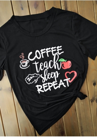Coffee Teach Sleep Repeat T-Shirt