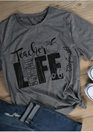 Teacher Life O-Neck Short Sleeve T-Shirt