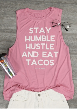 Stay Humble Hustle And Eat Tacos Tank