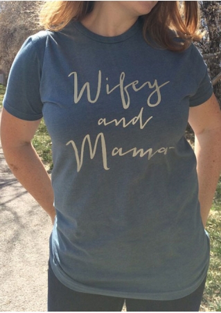 Wifey And Mama Short Sleeve T-Shirt