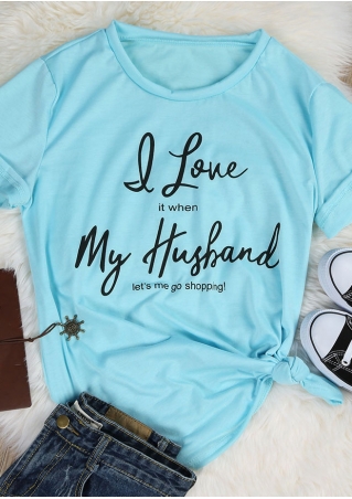 I Love My Husband T-Shirt