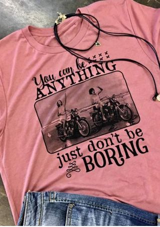 You Can Be Anything T-Shirt