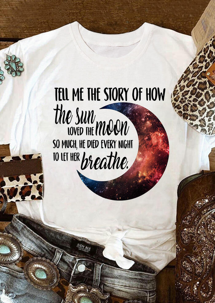 Tees T-shirts Tell Me The Story Of How The Sun loved The Moon T-Shirt Tee in White. Size
Tees T-shirts Tell Me The Story Of How The Sun loved The Moon T-Shirt Tee in White. Size
