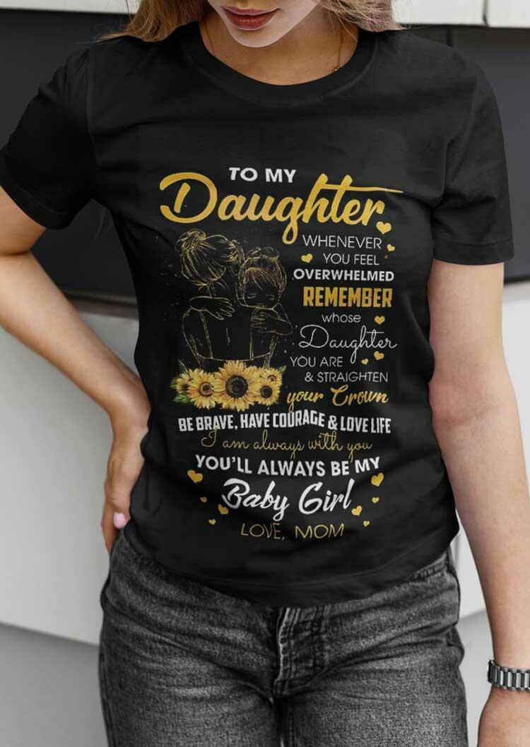 Tees T-shirts Mom To Daughter's Letter Sunflower T-Shirt Tee in Black. Size: S,M,,XL
Tees T-shirts Mom To Daughter's Letter Sunflower T-Shirt Tee in Black. Size: S,M,,XL