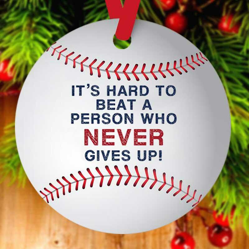 Home Decor It's Hard To Beat A Person Who Never Gives Up Baseball Hanging Ornament in White. Size
Home Decor It's Hard To Beat A Person Who Never Gives Up Baseball Hanging Ornament in White. Size