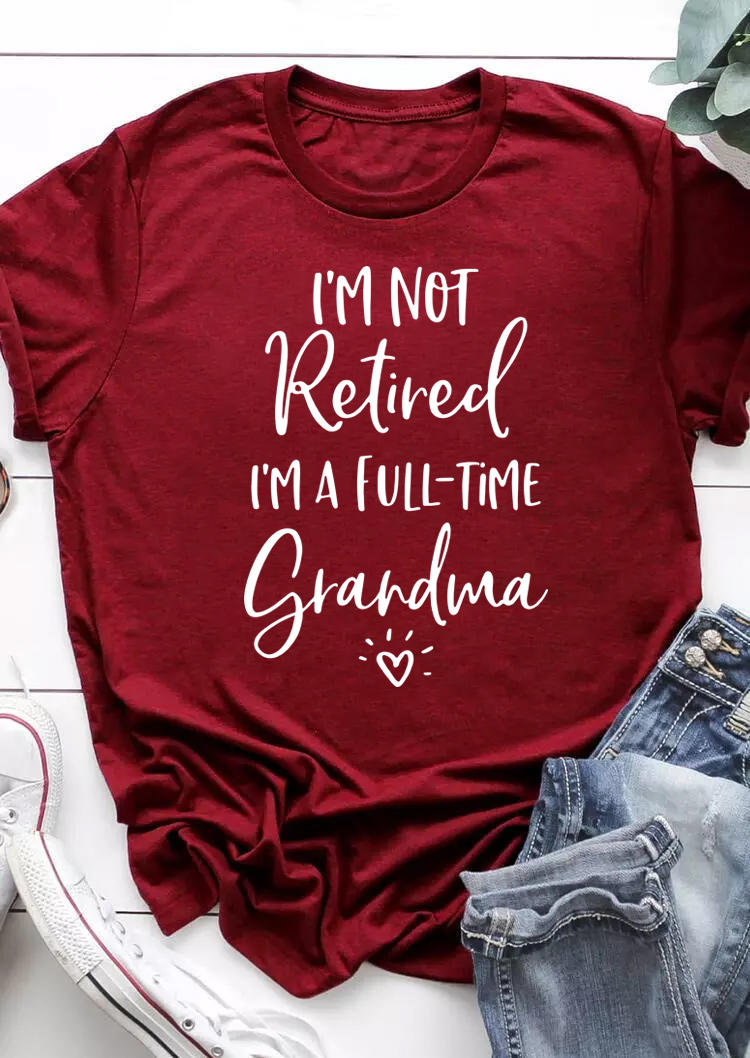 T-shirts Tees I'm Not Retired I'm A Full Time Grandma T-Shirt Tee in Burgundy. Size
T-shirts Tees I'm Not Retired I'm A Full Time Grandma T-Shirt Tee in Burgundy. Size