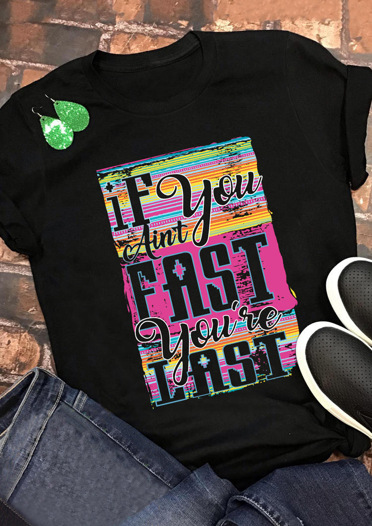 T-shirts Tees If You Ain't Fast You're Last O-Neck T-Shirt Tee in Black. Size: ,M,L,XL
T-shirts Tees If You Ain't Fast You're Last O-Neck T-Shirt Tee in Black. Size: ,M,L,XL