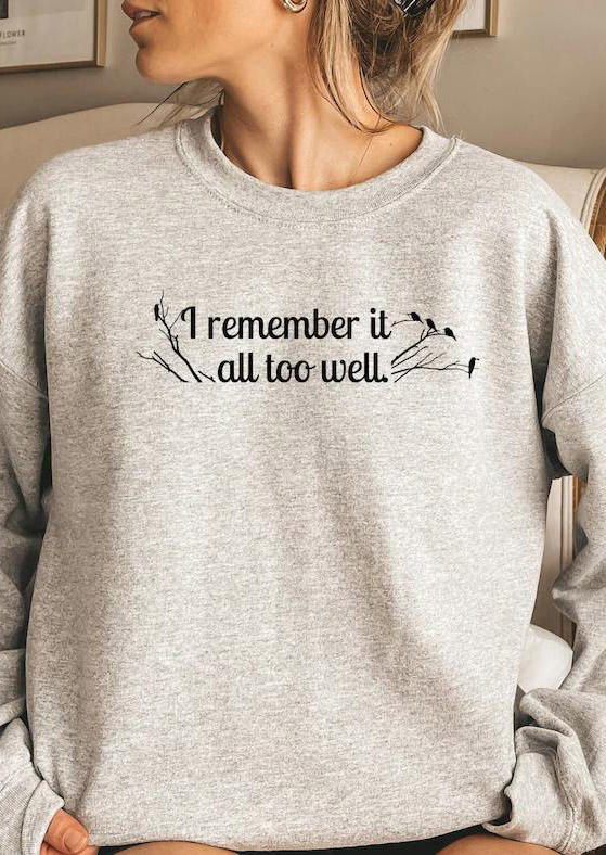 Sweatshirts I Remember It All Too Well Pullover Sweatshirt in Light Grey. Size: ,M,L,XL
Sweatshirts I Remember It All Too Well Pullover Sweatshirt in Light Grey. Size: ,M,L,XL