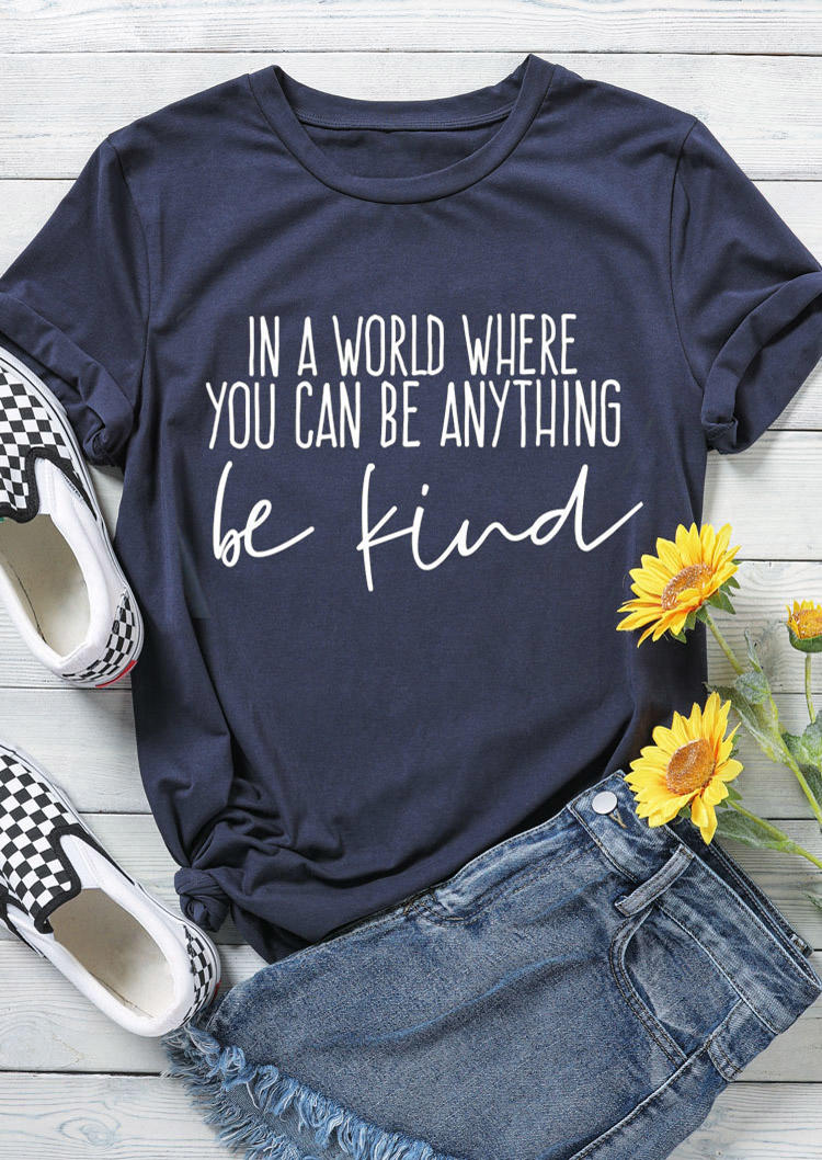 T-shirts Tees In A World Where You Can Be Anything Be Kind T-Shirt Tee in Navy Blue. Size: ,L
T-shirts Tees In A World Where You Can Be Anything Be Kind T-Shirt Tee in Navy Blue. Size: ,L