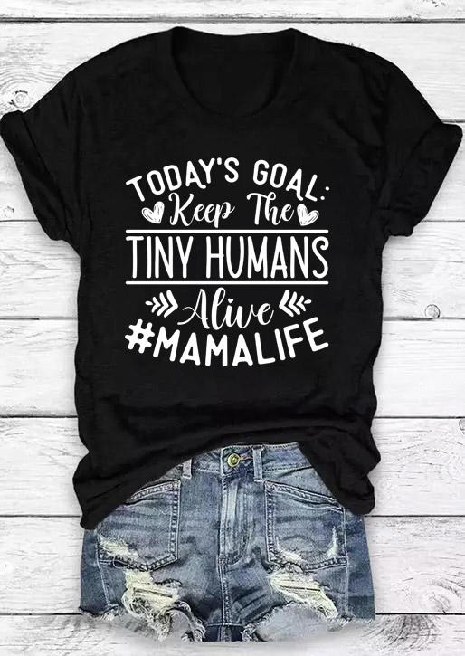 T-shirts Tees Today's Goal Keep The Tiny Humans Alive Mama Life T-Shirt Tee in Black. Size
T-shirts Tees Today's Goal Keep The Tiny Humans Alive Mama Life T-Shirt Tee in Black. Size