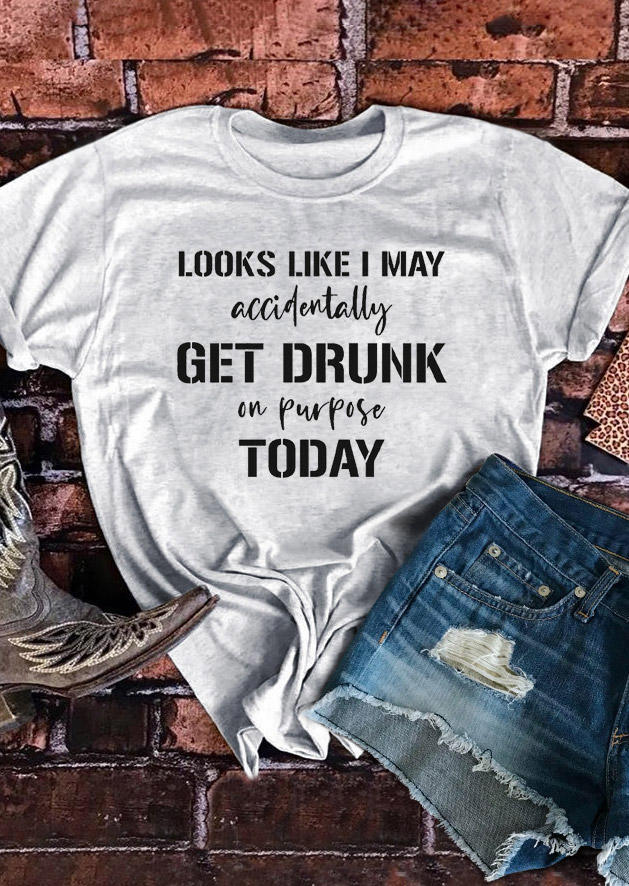 T-shirts Tees Looks Like I May Accidentally Get Drunk On Purpose Today T-Shirt Tee in Dark Grey. Size
T-shirts Tees Looks Like I May Accidentally Get Drunk On Purpose Today T-Shirt Tee in Dark Grey. Size