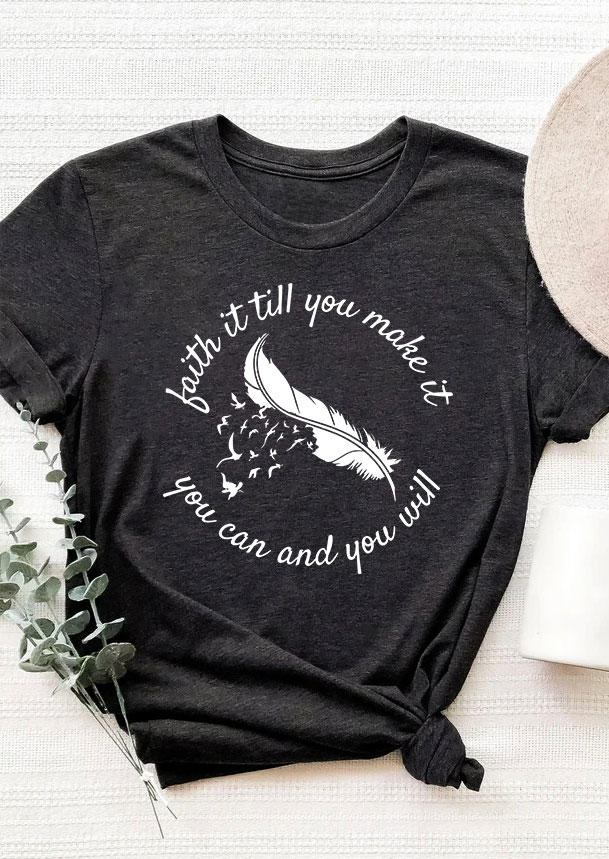 T-shirts Tees Faith It Till You Make It You Can And You Will Feather T-Shirt Tee - Dark Grey in Gray. Size
T-shirts Tees Faith It Till You Make It You Can And You Will Feather T-Shirt Tee - Dark Grey in Gray. Size