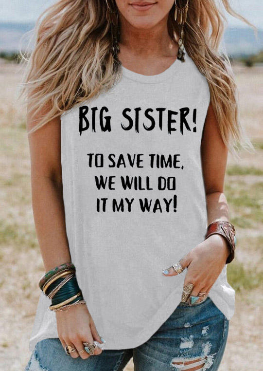Tank Tops Big Sister To Save Time We Will Do It My Way Tank Top - Light Grey in Gray. Size
Tank Tops Big Sister To Save Time We Will Do It My Way Tank Top - Light Grey in Gray. Size