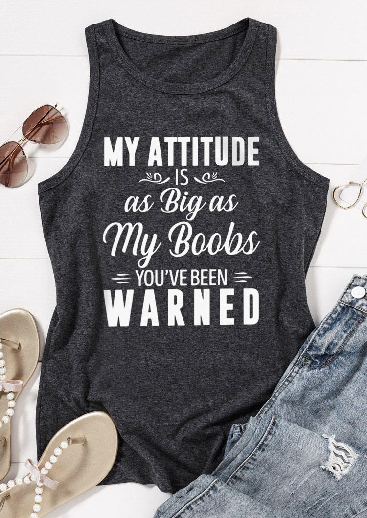 Tank Tops My Attitude Is As Big As My Boobs You've Been Warned Tank Top - Dark Grey in Gray. Size
Tank Tops My Attitude Is As Big As My Boobs You've Been Warned Tank Top - Dark Grey in Gray. Size