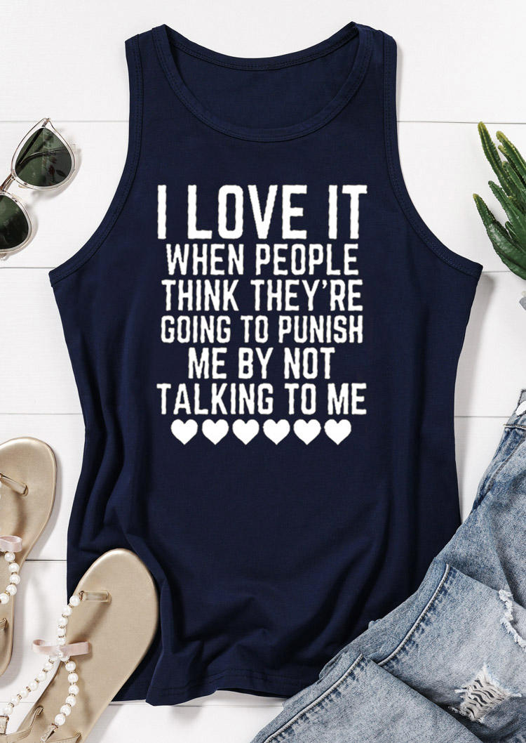 Tank Tops I Love It When People Think They're Going To Punish Me By Not Talking To Me Tank Top - Navy Blue in Blue. Size
Tank Tops I Love It When People Think They're Going To Punish Me By Not Talking To Me Tank Top - Navy Blue in Blue. Size