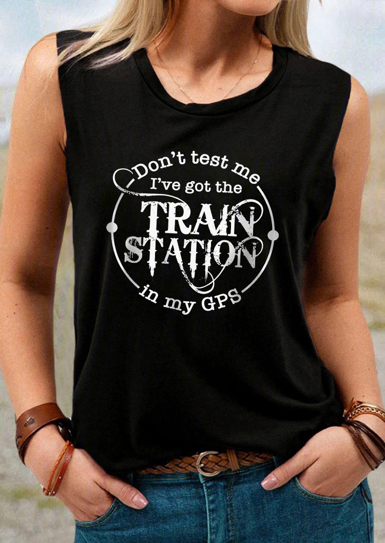 Tank Tops Don't Test Me I've Got The Train Station In My GPS Tank Top in Black. Size: L,M,,XL
Tank Tops Don't Test Me I've Got The Train Station In My GPS Tank Top in Black. Size: L,M,,XL