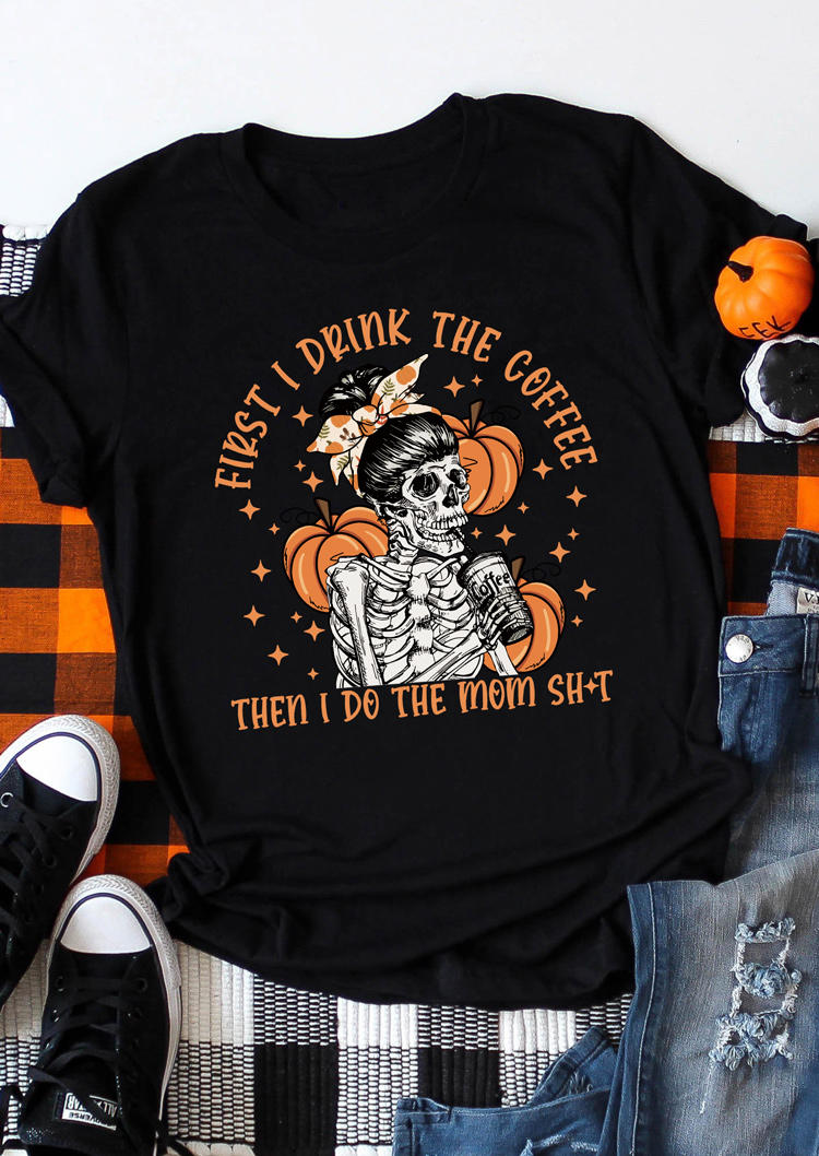 T-shirts Tees Halloween First I Drink The Coffee Then I Do The Mom Sh*t T-Shirt Tee in Black. Size
T-shirts Tees Halloween First I Drink The Coffee Then I Do The Mom Sh*t T-Shirt Tee in Black. Size