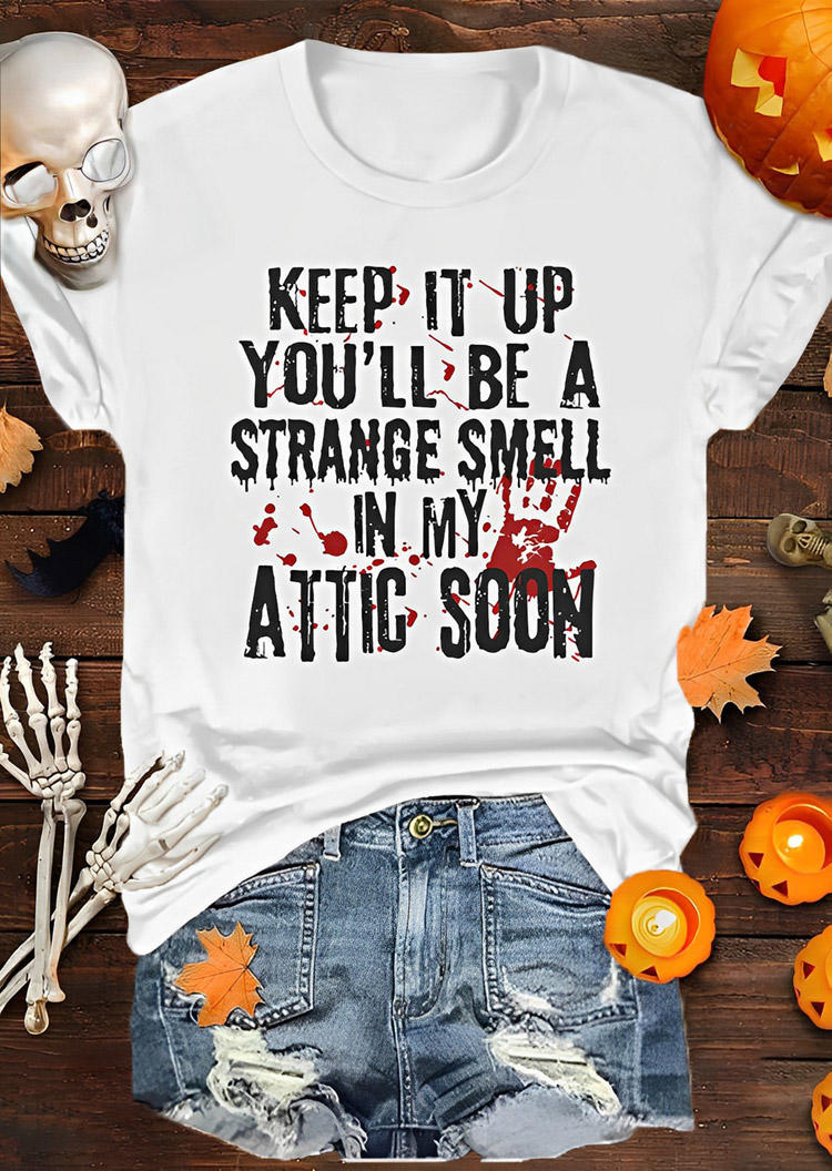T-shirts Tees Halloween Keep It Up You'll Be A Strange Smell In My Attic Soon T-Shirt Tee in White. Size
T-shirts Tees Halloween Keep It Up You'll Be A Strange Smell In My Attic Soon T-Shirt Tee in White. Size