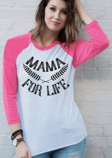 MAMA FOR LIFE Printed Splicing O-Neck T-Shirt - Fairyseason