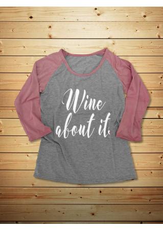 Wine about It Baseball T-Shirt