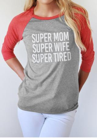 Super Mom Super Wife Super Tired Baseball T-Shirt