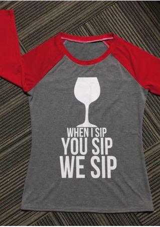 We Sip Wineglass Baseball T-Shirt