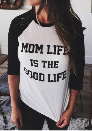 Mom Life is the Good Life Baseball T-Shirt