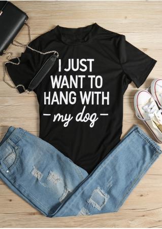 Hang with My Dog T-Shirt