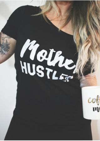 Mother Hustler Casual T-Shirt