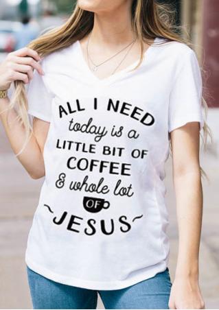 All I Need Today is Coffee and Jesus T-Shirt without Necklace