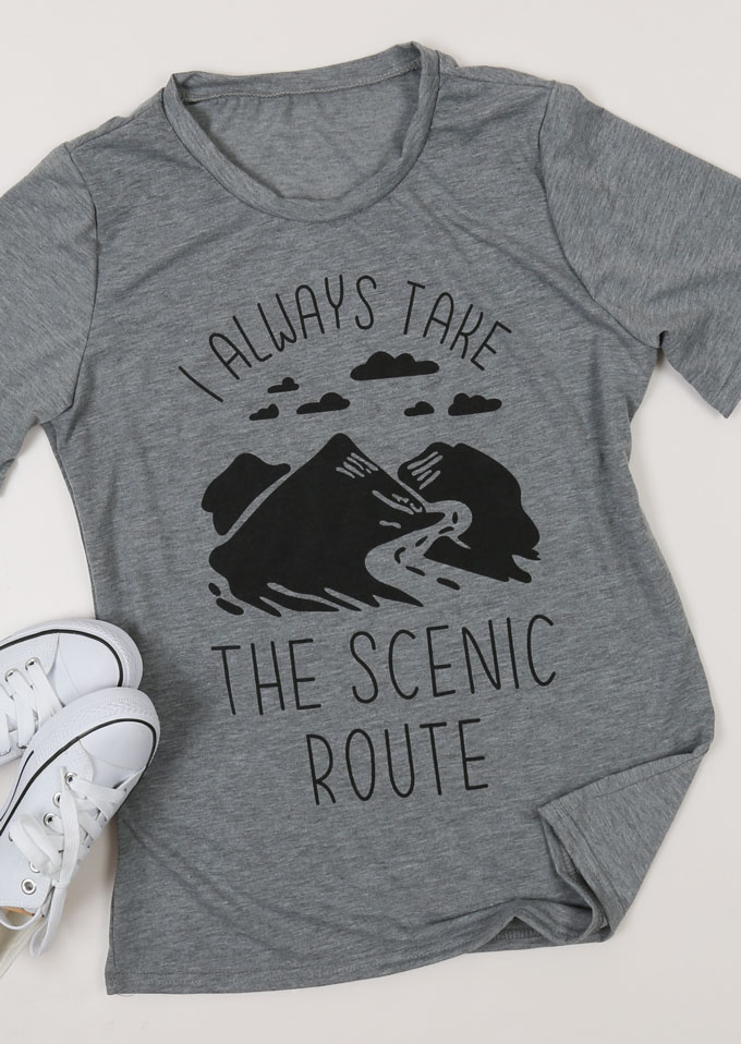 always take the scenic route t shirt