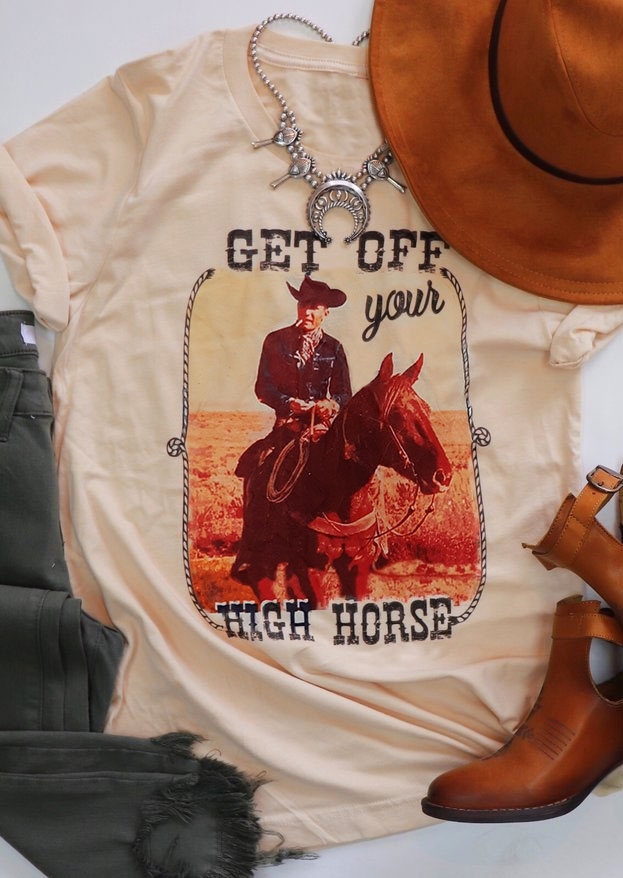 

Get Off Your High Horse T-Shirt, 428930, Apricot