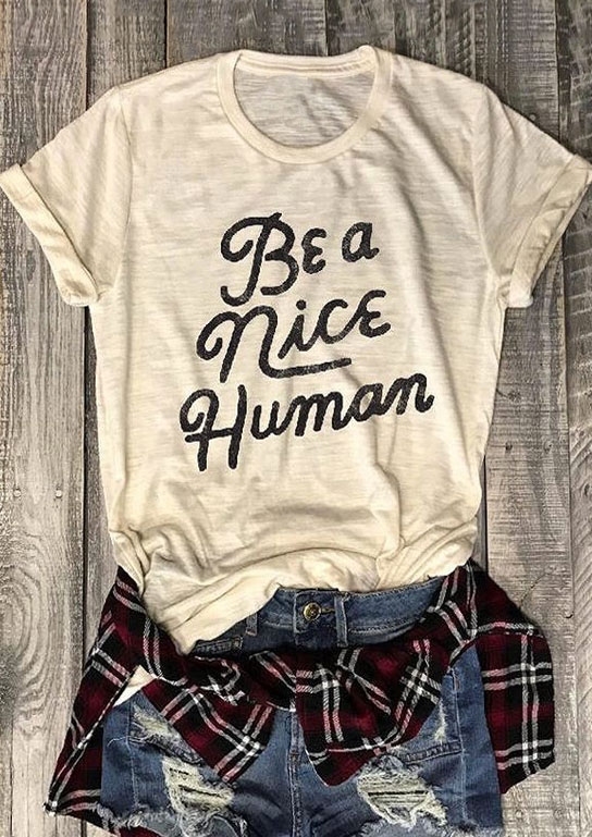 

Be A Nice Human T-Shirt, Flesh, 407722