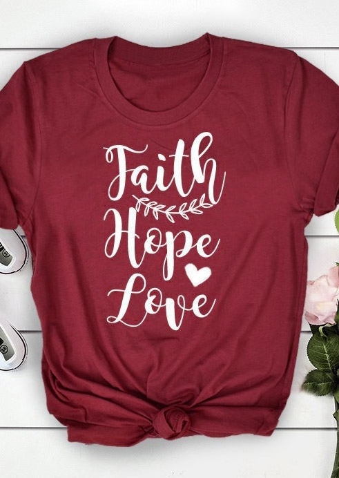

Faith Hope Love O-Neck T-Shirt Tee, Burgundy, 435893