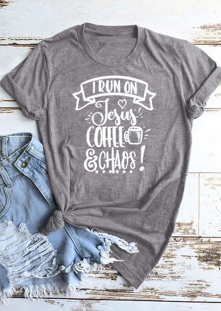 

I Run On Jesus Coffee & Chaos T-Shirt Tee, 435558, Gray