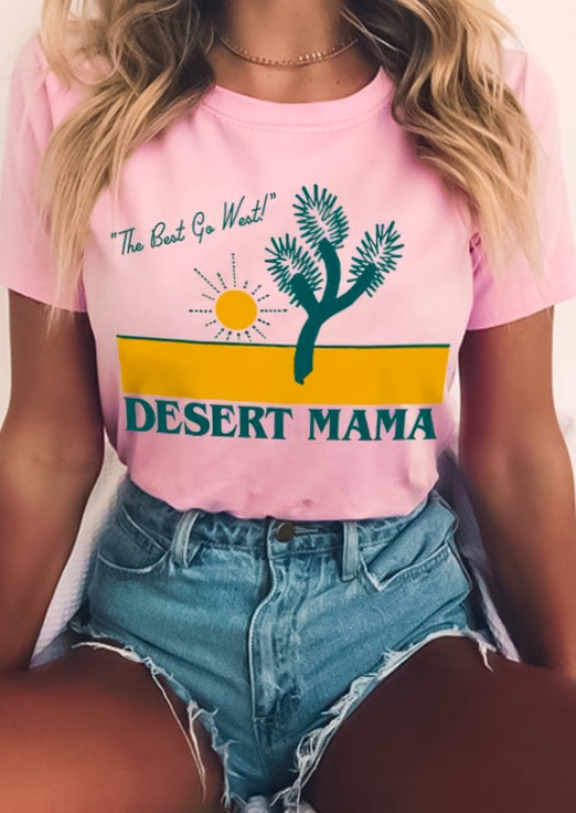 

The Best Go West Desert Mama T-Shirt Tee, 439001, Pink
