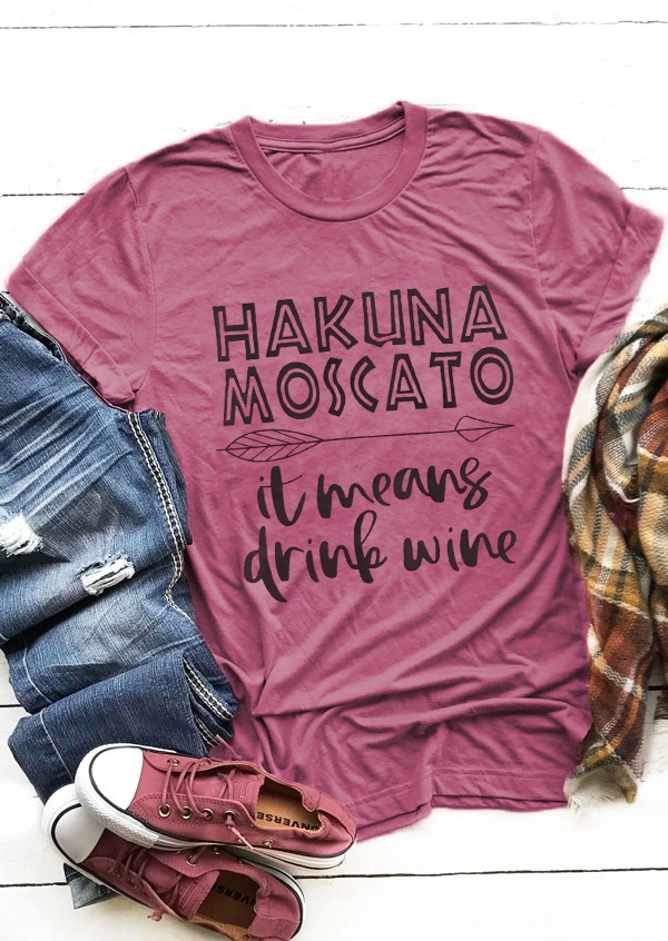 

T-shirts Tees Hakuna Moscato It Means Drink Wine T-Shirt Tee in Plum. Size