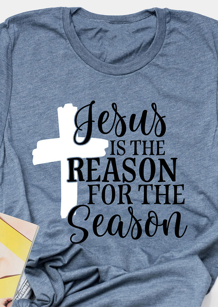 

Jesus Is The Reason For The Season T-Shirt Tee, Blue, 440484