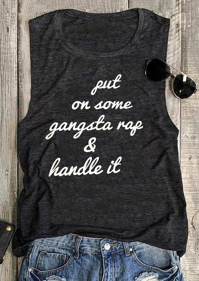 

Tank Tops Put On Some Gangsta Rap & Handle It Tank Top in Dark Grey. Size: ,M