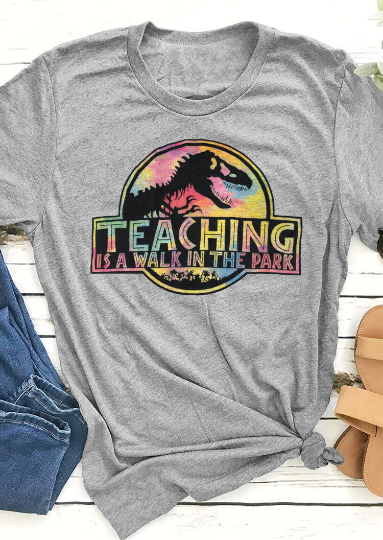 

Teaching Is A Walk In The Park T-Shirt Tee, 441599, Gray