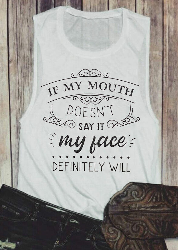 

If My Mouth Doesn't Say It Tank - White, 444651