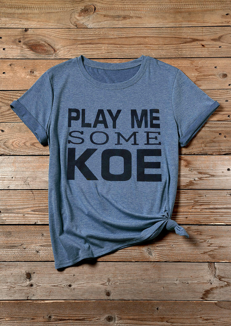 

Tees T-shirts Play Me Some Koe T-Shirt Tee - Blue. Size