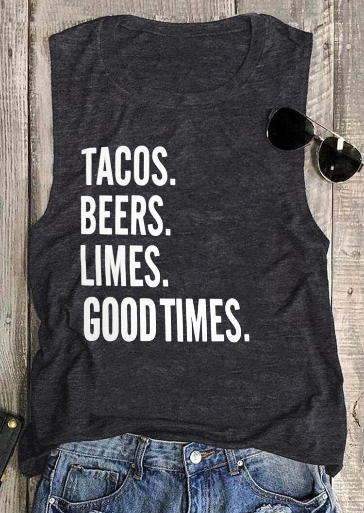 

Tank Tops Tacos Beers Limes Good Times Tank - Dark Grey. Size