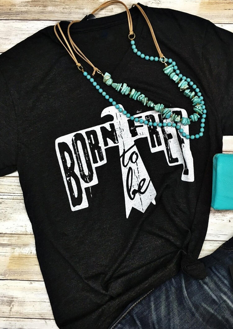 

Born To Be Free T-Shirt Tee - Black, 446454