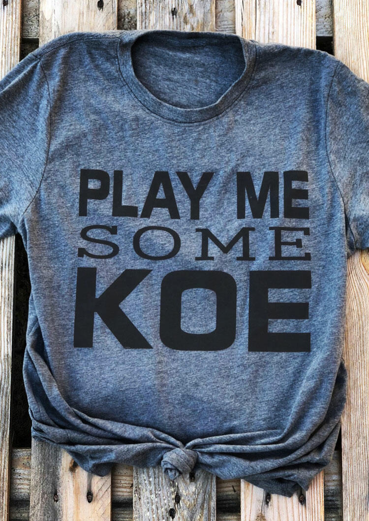

Play Me Some Koe T-Shirt Tee - Blue, 445897