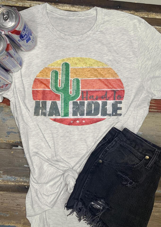 

Hard To Handle T-Shirt Tee - Light Grey, 448311