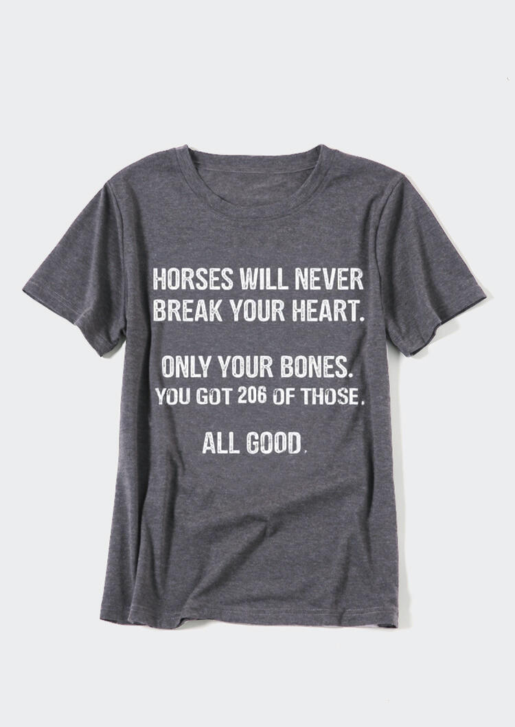 

Tees T-shirts Cowgirl Bones Horses Will Never Break Your Heart T-Shirt Tee - Gray. Size